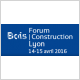 Forum Bois Construction Lyon 2016