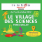 Le village des sciences Paris Saclay - fête de la sciences 2022