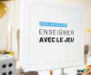  Enseigner avec le jeu - UniCamp