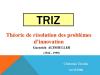Méthode de résolution de problèmes et d'innovation : TRIZ