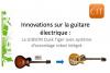 Innovations sur la guitare électrique