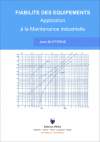 Couverture de l'ouvrage "Fiabilité des équipements : Application à la maintenance industrielle"